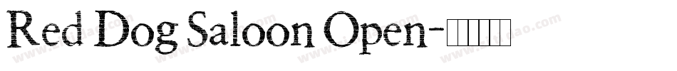 Red Dog Saloon Open字体转换